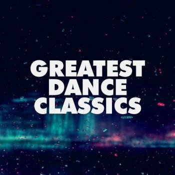 Greatest Dance Classics (2022)