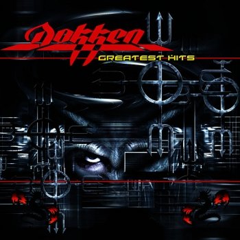 Dokken - Greatest Hits [Re-Recorded / Remastered Versions] (2010)