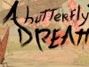 A Butterfly's Dream [PT-BR]