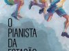 O Pianista da Estação - Jean-Baptiste Andrea