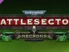 Warhammer 40.000: Battlesector - Necrons