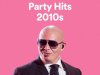 Party Hits 2010s (2022)