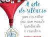 A Arte do Silêncio - Amber Hatch