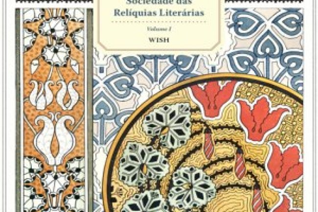 Sociedade das Relíquias Literárias: Volume 1