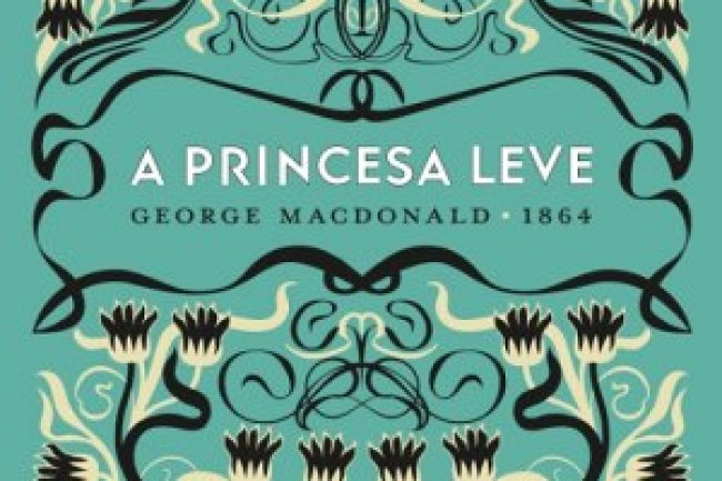 A Princesa Leve - George MacDonald