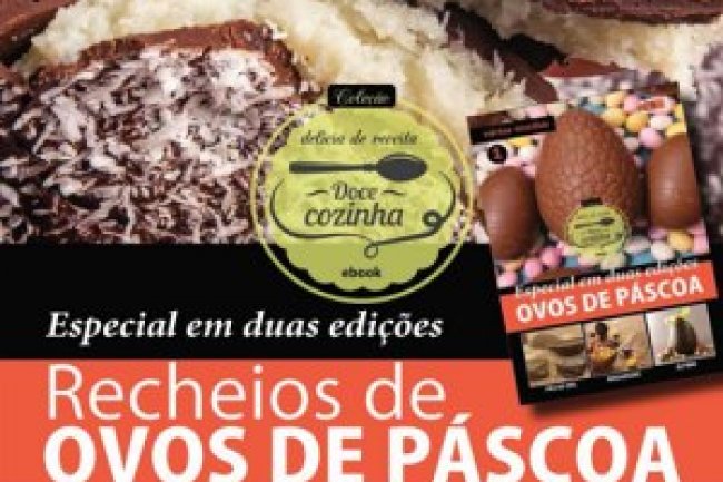 Coleção Delícia de Receita - Recheios de Ovos de Páscoa