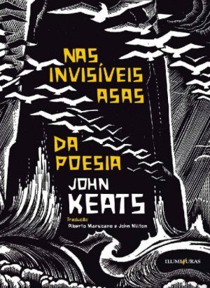 Nas Invisíveis Asas da Poesia - John Keats