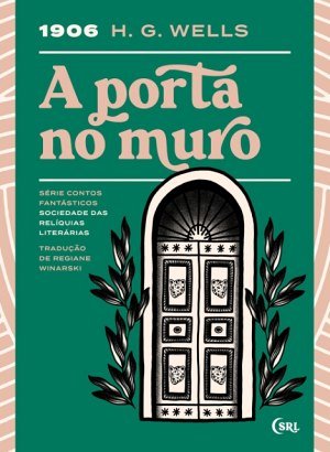 A Porta no Muro - H. G. Wells