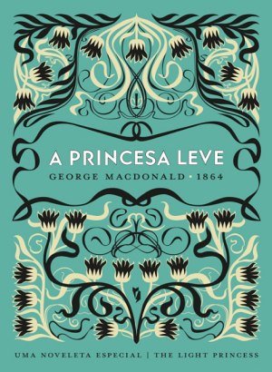 A Princesa Leve - George MacDonald