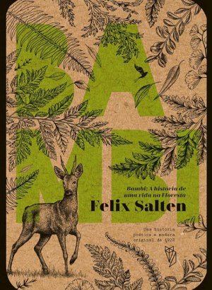 Bambi, a História de Uma Vida na Floresta - Félix Salten