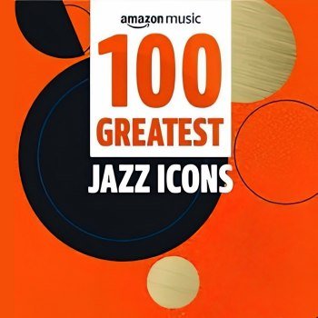 100 Greatest Jazz Icons (2022)