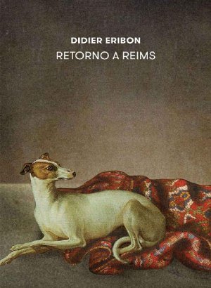 Retorno a Reims - Didier Eribon