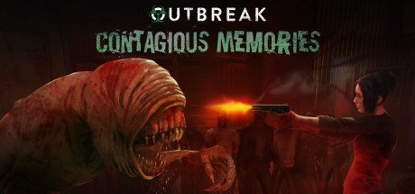 Outbreak: Contagious Memories