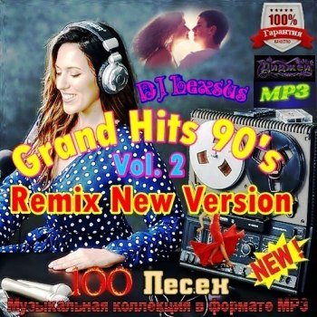 Grand Hits 90's Remix New Version Vol.2 (2022)
