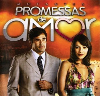 Mutantes - Promessas de Amor - Trilha Sonora (2009)