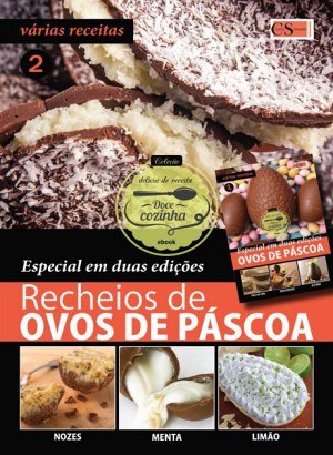 Coleção Delícia de Receita - Recheios de Ovos de Páscoa