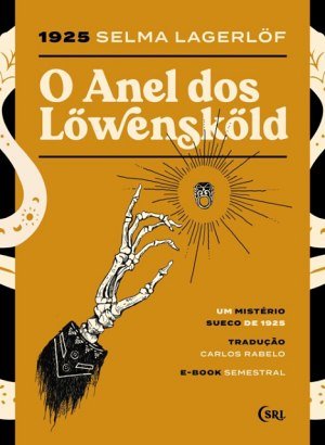 O Anel dos Löwensköld - Selma Lagerlöf