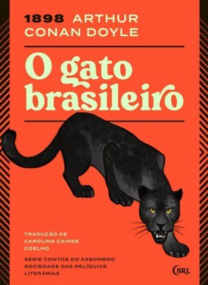 O Gato Brasileiro - Arthur Conan Doyle
