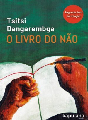 O Livro do Não - Tsitsi Dangarembga