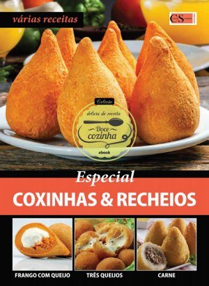 Delícia de Receita - Coxinhas & Recheios