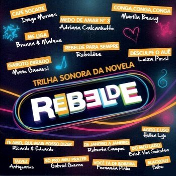 Rebelde - Trilha Sonora da Novela (2011)