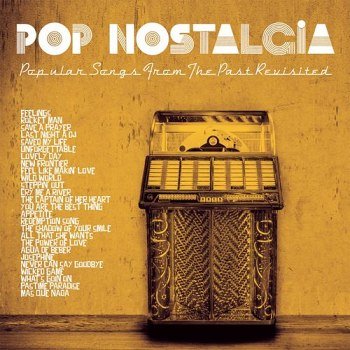 Pop Nostalgia [Popular Songs From The Past Revisited] (2022)
