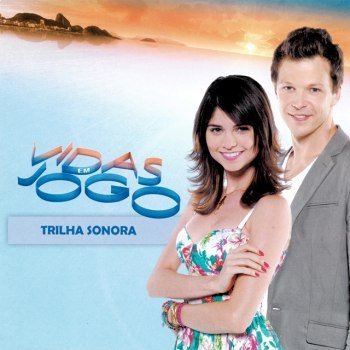 Vidas em Jogo - Trilha Sonora da Novela (2011)