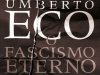 O Fascismo Eterno - Umberto Eco