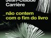 Não Contem com o Fim do Livro - Umberto Eco