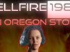Hellfire 1988: An Oregon Story