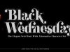 Black Wednesday Font