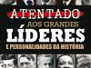 Atentado aos Grandes Líderes - Discovery Publicações