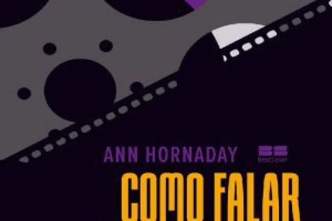 Como Falar Sobre Cinema - Ann Hornaday
