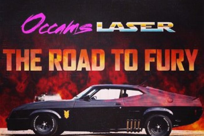 Occams Laser - The Road to Fury (2015)