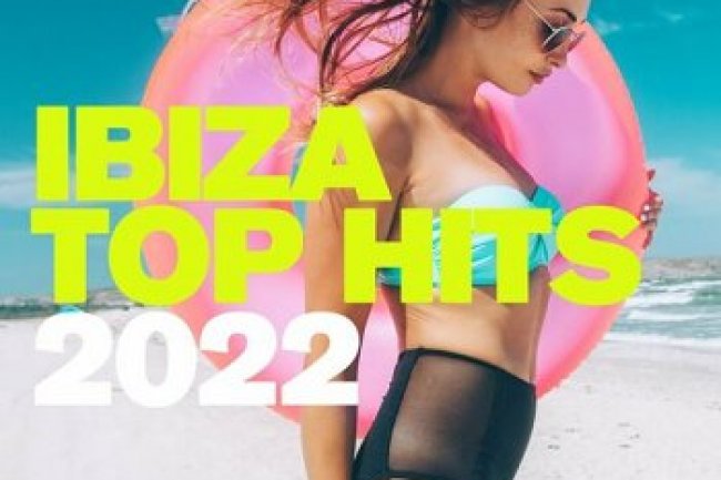 Ibiza Top Hits (2022)