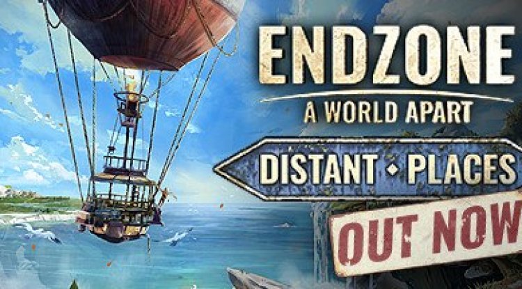 Endzone - A World Apart: Distant Places [PT-BR]