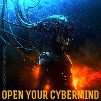 Open Your Cybermind [by Gertrudda] (2022)