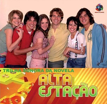 Alta Estação - Trilha Sonora da Novela (2006)