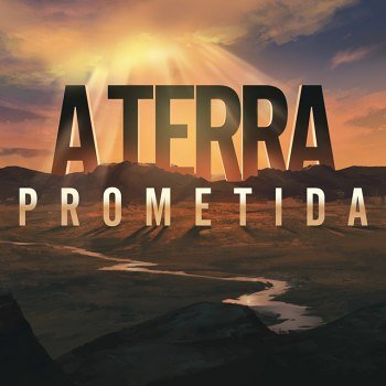 A Terra Prometida Vols. 1/2 - Trilha Sonora da Novela (2016)