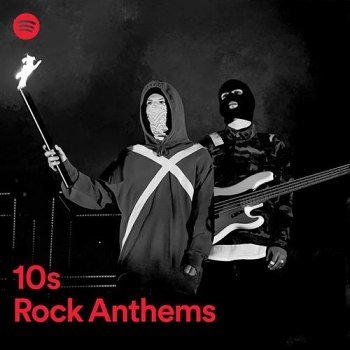 10s Rock Anthems (2022)