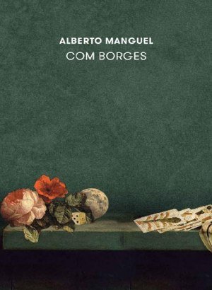 Com Borges - Alberto Manguel