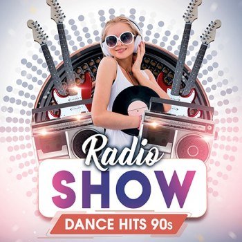Dance Hits 90's: Radio Show (2022)