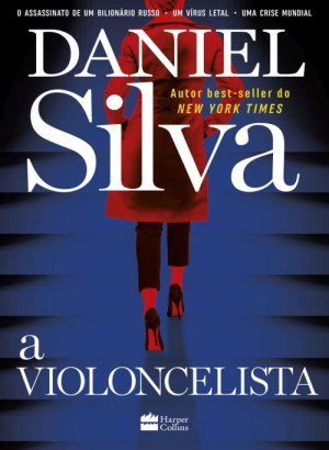 A Violoncelista - Daniel Silva
