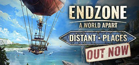 Endzone - A World Apart: Distant Places [PT-BR]