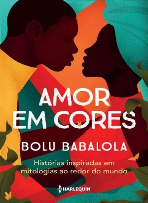 Amor em Cores - Bolu Babalola