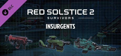 Red Solstice 2: Survivors - INSURGENTS [PT-BR]
