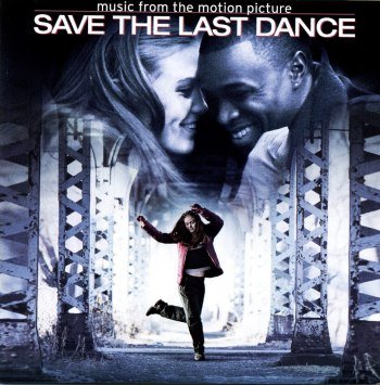 Save The Last Dance - Music From The Motion Picture (2001)