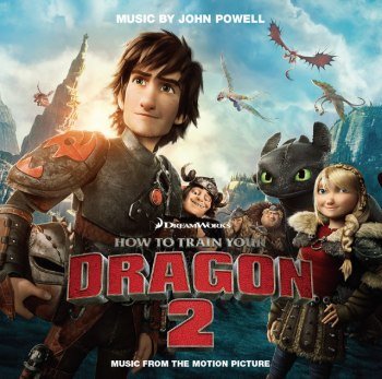 How To Train Your Dragon 2 - Music From The Motion Picture (2014)