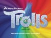 Trolls - Original Motion Picture Soundtrack (2016)