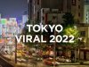 TOKYO - VIRAL (2022)